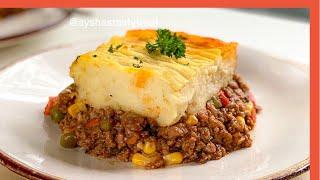 The Best Homemade Shepherd’s Pie | How to make Perfect Shepherd’s Pie | Ayshastastytreat |