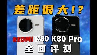 差距非常大？ 紅米K80、K80Pro全面評測：還會Pro個寂寞嗎？| 大米評測