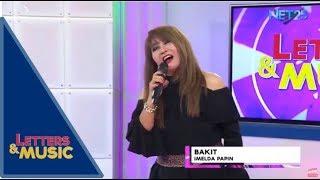 Imelda Papin - Bakit (Kung Liligaya Ka Sa Piling Ng Iba) NET25 Letters and Music