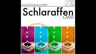 Adi A. & Katja W. - Schlaraffenland