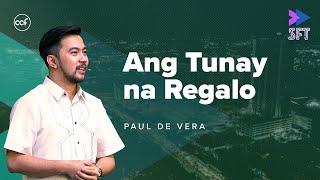 Ang Tunay Na Regalo | Sunday Fast Track