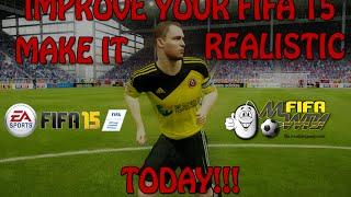 FIFA 15 - Make YOUR FIFA 15 More Realistic! [HD] [DOWNLOAD]