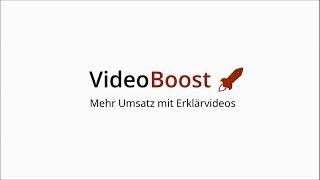 Videoboost - einfach. erfolgreich. erklärt.