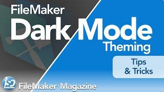 Dark Mode Theming in FileMaker