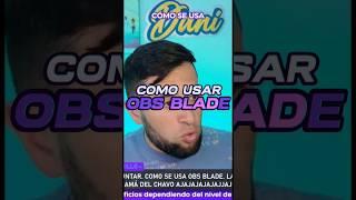 Cómo USAR OBS BLADE | CONECTA CUALQUIER Celular a OBS STUDIO #shorts