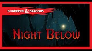 Actual Play - Dungeons & Dragons 5th Edition (D&D 5e) - Night Below: Session 213