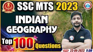 SSC MTS 2023, Geography For SSC MTS, Indian Geography, Geography Top 100 Questions By Ankit Sir