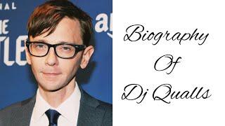 Who is Dj Qualls?