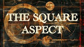 The Square Aspect in Astrology