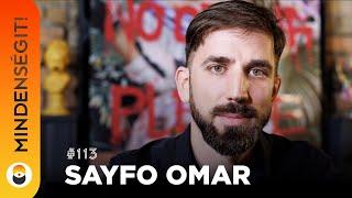 Sayfo Omar: Közel-Kelet, vérontás, háború, Palesztina, Izrael | Mindenségit! 113