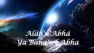 Aláh'u'Abhá * Ya Baha'u'l-Abhá