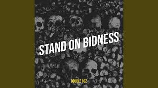 Stand on Bidness