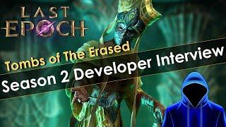 Last Epoch Season 2 Dev Interview w/ @Zizaran