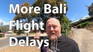 More Flight Delays For Bali