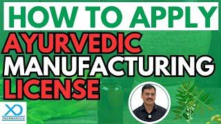 How to apply Ayurvedic Manufacturing License || Pharmadocx Consultants ||