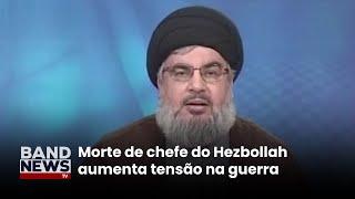 Pesquisadora sobre Oriente Médio comenta a morte de Hassan Nasrallah l BandNews TV