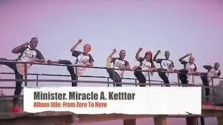 Miracle Kettor - ZERO TO HERO (DANCE VIDEO) (Gospel Music)