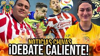 DEBATE CALIENTE del CHIVAS vs AMÉRICA  con @FutbolalChile