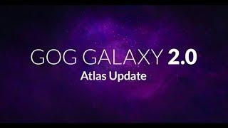 GOG GALAXY 2.0 Atlas Update overview