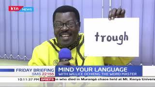 Mind Your Language: 'Trough', Test your pronunciations with word Master Willice