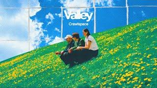 Valley - Crawlspace (Lyric Video)
