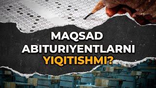 MAQSAD ABITURIYENTLARNI YIQITISHMI?