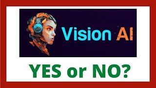 Vision AI Review - Does VisionAI Work?