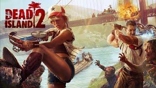 Dead Island 2: Сюжет закончился а побочки - нет.... 18+