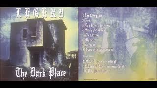 Legend  - The Dark Place 2013 (full album)