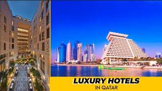 Top 10 Luxury Hotels in Qatar