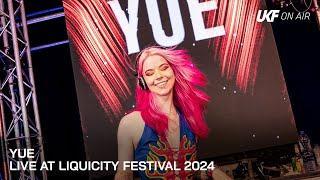 Yue - Live at Liquicity Festival 2024 | UKF On Air