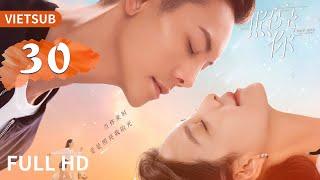 VIETSUB | Soi Sáng Cho Em (A Date With The Future) - Tập 30 | Trần Vỹ Đình & Chương Nhược Nam