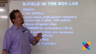 3C1 Overview of magnetism labs and intro to the "B field in the box" lab