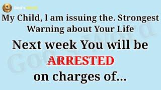 "Here's Why You'll Be Arrested (Shocking)" | god message today #jesus #bible