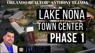 Community Highlight: Lake Nona Town Center Phase 1