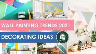 Wall Painting Trends 2021 : Geometric Style Decorating Ideas