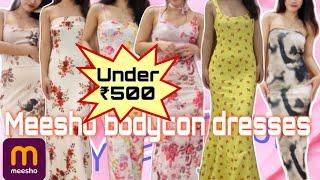 Meesho bodycon dresses || Under 500 Rs || budget friendly || #meesho #dresses #meeshohaul