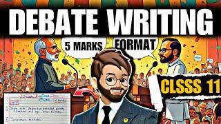 Debate Writing Class 11 | Debate Writing Format / Tricks | Class 11 English Grammar