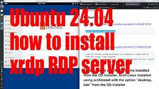 Ubuntu 24.04 how to install xrdp RDP server tutorial - May 2024 - ca03e5ac