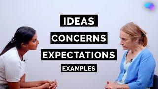 Ideas, Concerns & Expectations (ICE) Examples | History Taking | OSCE Guide | UKMLA | CPSA