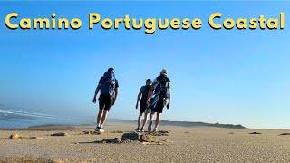 Camino Portuguese Coastal & Spiritual Variant 2023 | A Camino De Santiago Story