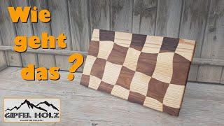 Geniales Schneidebrett selber bauen | Drunken Cutting Board | Bauanleitung