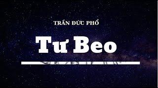 Tư Beo -Trần Đức Phổ