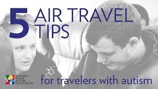 5 Air Travel Tips for Travelers with Autism