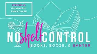 No Shelf Control Episode #45: Interview with Emma Chase ("Getting Real")