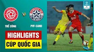 Highlights: Thể Công-Viettel - PVF-CAND | Trò cưng thầy Troussier tỏa sáng, nín thở loạt penalty