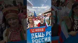 Russia Day in Kazan!