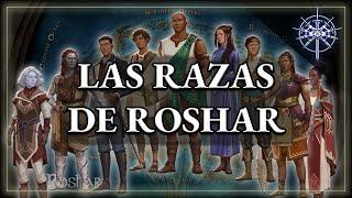 Las Razas de ROSHAR #cosmere
