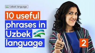 10 useful phrases in Uzbek language | 2nd lesson | Uzbek language for beginners