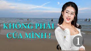 Không phải của mình ! – Tập một | Truyện ngắn Sáng tác